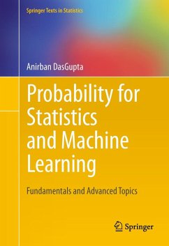 Probability for Statistics and Machine Learning (eBook, PDF) - Dasgupta, Anirban