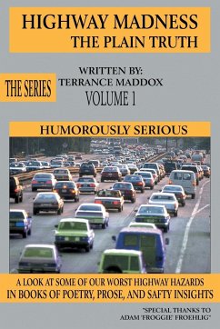 Highway Madness the Plain Truth Volume 1 - Maddox, Terrance