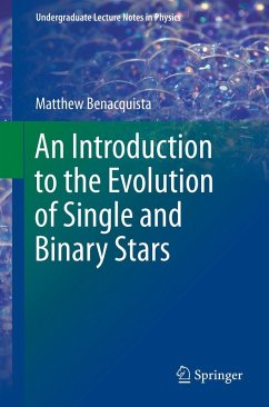 An Introduction to the Evolution of Single and Binary Stars (eBook, PDF) - Benacquista, Matthew