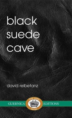 Black Suede Cave: Volume 12 - Reibetanz, David
