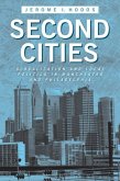 Second Cities: Globalization and Local Politics in Manchester and Philadelphia