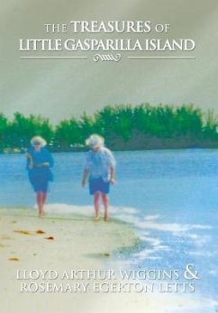 The Treasures of Little Gasparilla Island - Wiggins, Lloyd Arthur; Letts, Rosemary Egerton