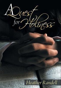A Quest for Holiness - Randell, Heather