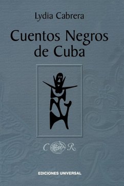 Cuentos Negros de Cuba - Cabrera, Lydia