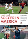 Soccer in America: The Official Book of the Us Soccer Federation