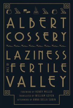 Laziness in the Fertile Valley - Cossery, Albert