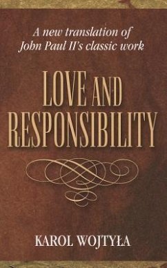 Love & Responsibility: New Transla - John Paul Ii