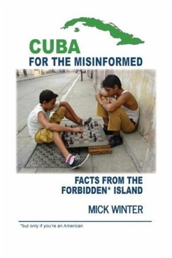 Cuba for the Misinformed - Winter, Mick
