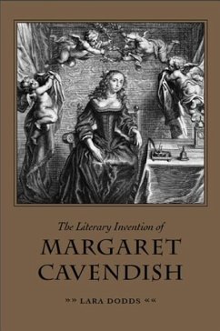 The Literary Invention of Margaret Cavendish - Dodds, Lara A