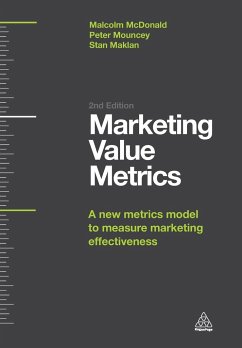 Marketing Value Metrics - McDonald, Malcolm; Mouncey, Peter; Maklan, Stan