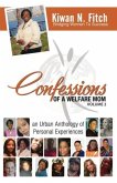 Confessions of a Welfare Mom - Volume 2 Confessions of a Welfare Mom - Volume 2