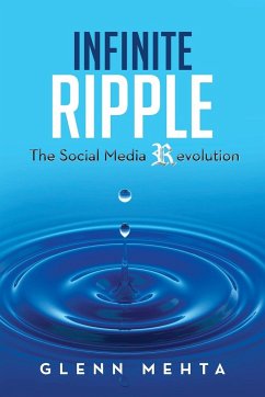 Infinite Ripple - The Social Media Revolution - Mehta, Glenn