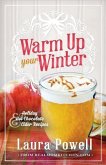 Warm Up Your Winter