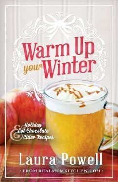 Warm Up Your Winter - Powell, Laura