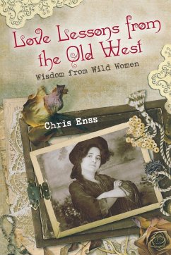 Love Lessons from the Old West - Enss, Chris