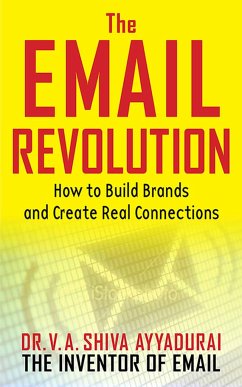 The Email Revolution - Ayyadurai, V A Shiva