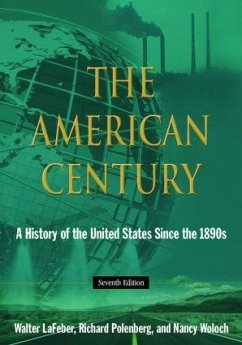 The American Century - Lafeber, Walter; Polenberg, Richard; Woloch, Nancy