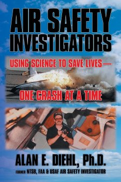 Air Safety Investigators - Diehl Ph. D., Alan E.