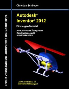 Autodesk Inventor 2012 - Einsteiger-Tutorial - Schlieder, Christian