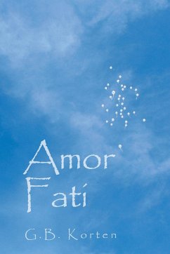 Amor Fati - Korten, G. B.