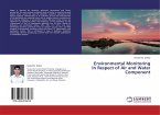 Environmental Monitoring In Respect of Air and Water Component