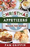 Christmas Appetizers 'Round the World