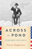 Across the Pond - An Englishman's View of America