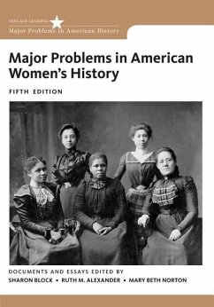 Major Problems in American Women's History - Block, Sharon; Alexander, Ruth M; Norton, Mary Beth