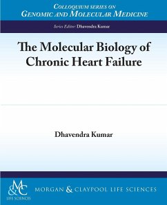 The Molecular Biology of Chronic Heart Failure - Kumar, Dhavendra