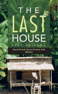 The Last House - Paikada, Alex