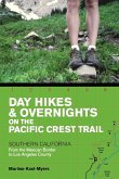 Day Hikes and Overnights on the Pacific Crest Trail