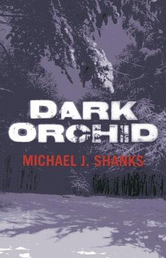 Dark Orchid - Shanks, Michael J