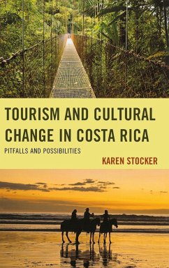 Tourism and Cultural Change in Costa Rica - Stocker, Karen