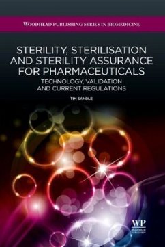 Sterility, Sterilisation and Sterility Assurance for Pharmaceuticals - Sandle, Tim