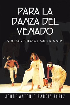 Para La Danza del Venado - Perez, Jorge Antonio Garcia