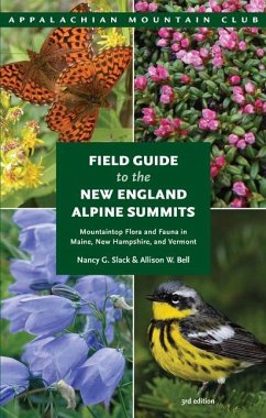 Field Guide to the New England Alpine Summits - Slack, Nancy G; Bell, Allison W