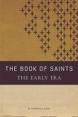 The Book of Saints: The Early Era