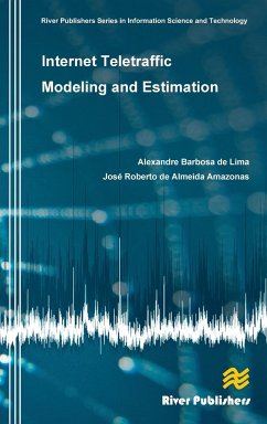 Internet Teletraffic Modeling and Estimation - De Lima, Alexandre Barbosa; Amazonas, Jose Roberto De Almeida
