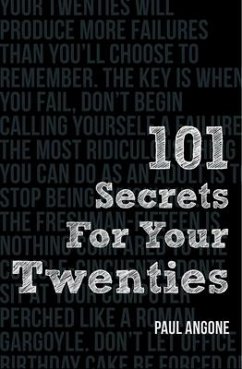 101 Secrets For Your Twenties - Angone, Paul