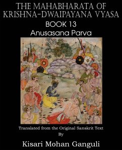 The Mahabharata of Krishna-Dwaipayana Vyasa Book 13 Anusasana Parva - Vyasa, Krishna-Dwaipayana