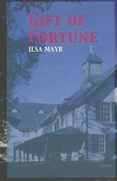 Gift of Fortune - Mayr, Ilsa