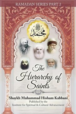 The Hierarchy of Saints, Part 2 - Kabbani, Shaykh Muhammad Hisham