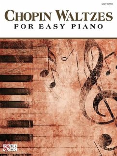 Chopin Waltzes for Easy Piano - Chopin, Frédéric