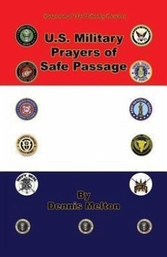 U.S. Military Prayers of Safe Passage - Melton, Dennis