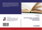 Job Satisfaction as predictor of organizational commitment