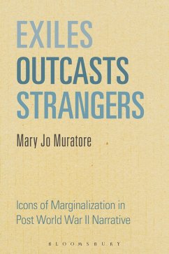 Exiles, Outcasts, Strangers - Muratore, Mary Jo; Mary, Jomuratore