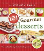 101 Gourmet Desserts for the Holidays