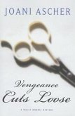 Vengeance Cuts Loose: A Wally Morris Mystery