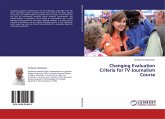Changing Evaluation Criteria for TV Journalism Course