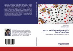 WJ21: Polish Precision with Two-Over-One - Piza, Eduardo;Arguedas, Leonardo;Castillo, Cristopher